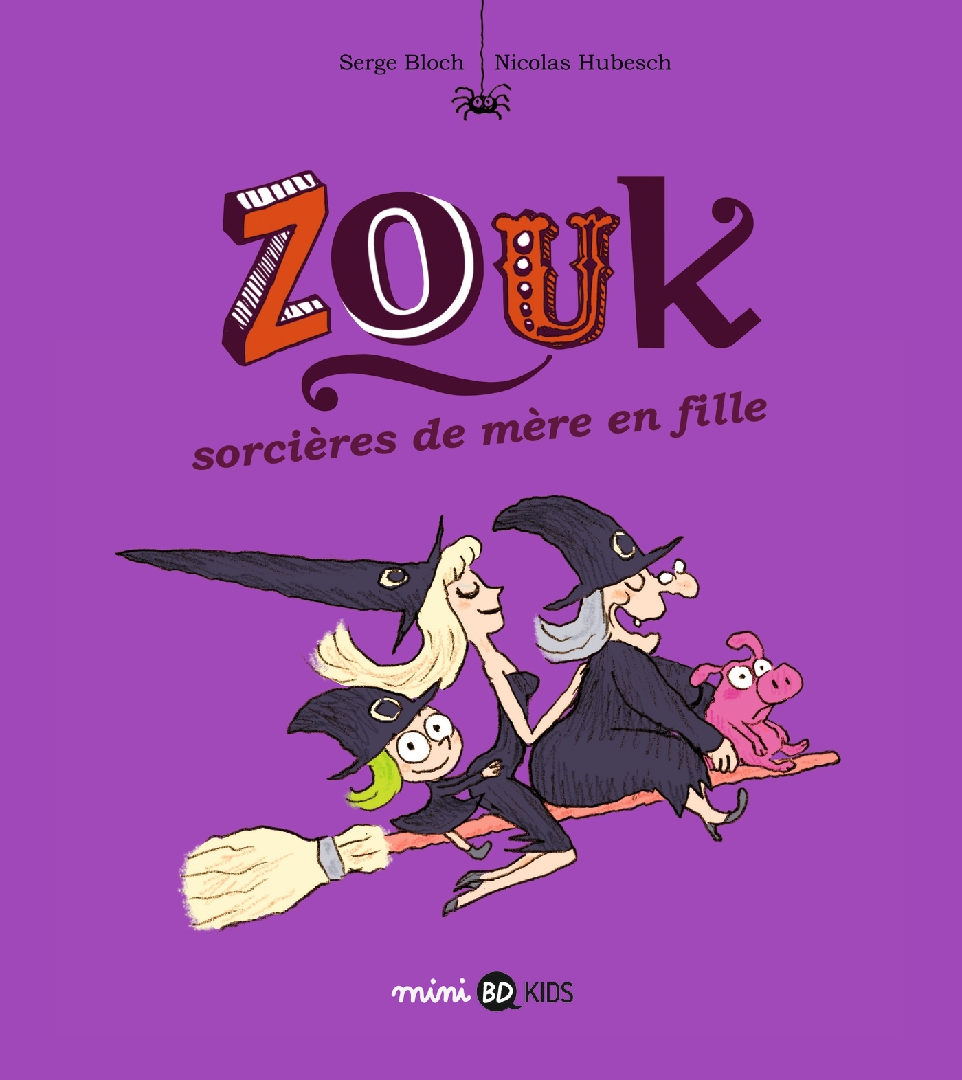 Zouk, Tome 07 - Serge Bloch - BAYARD JEUNESSE