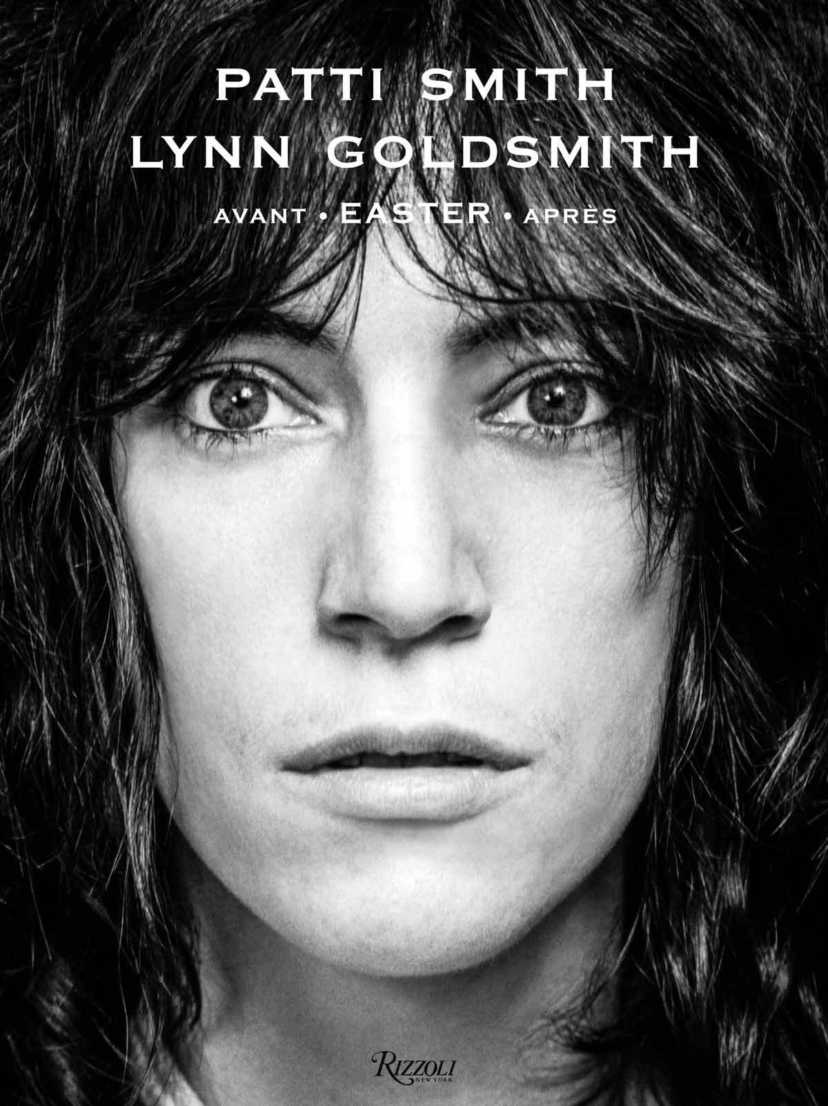 Avant Easter Après - Patti Smith - RIZZOLI FR