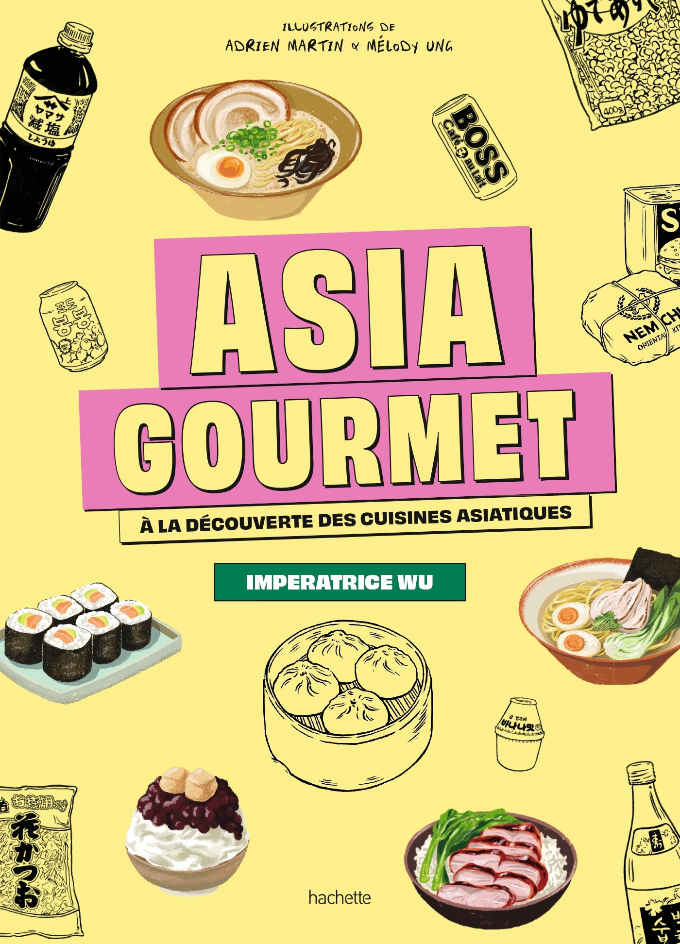 Asia Gourmet -  Impératrice Wu - HACHETTE PRAT