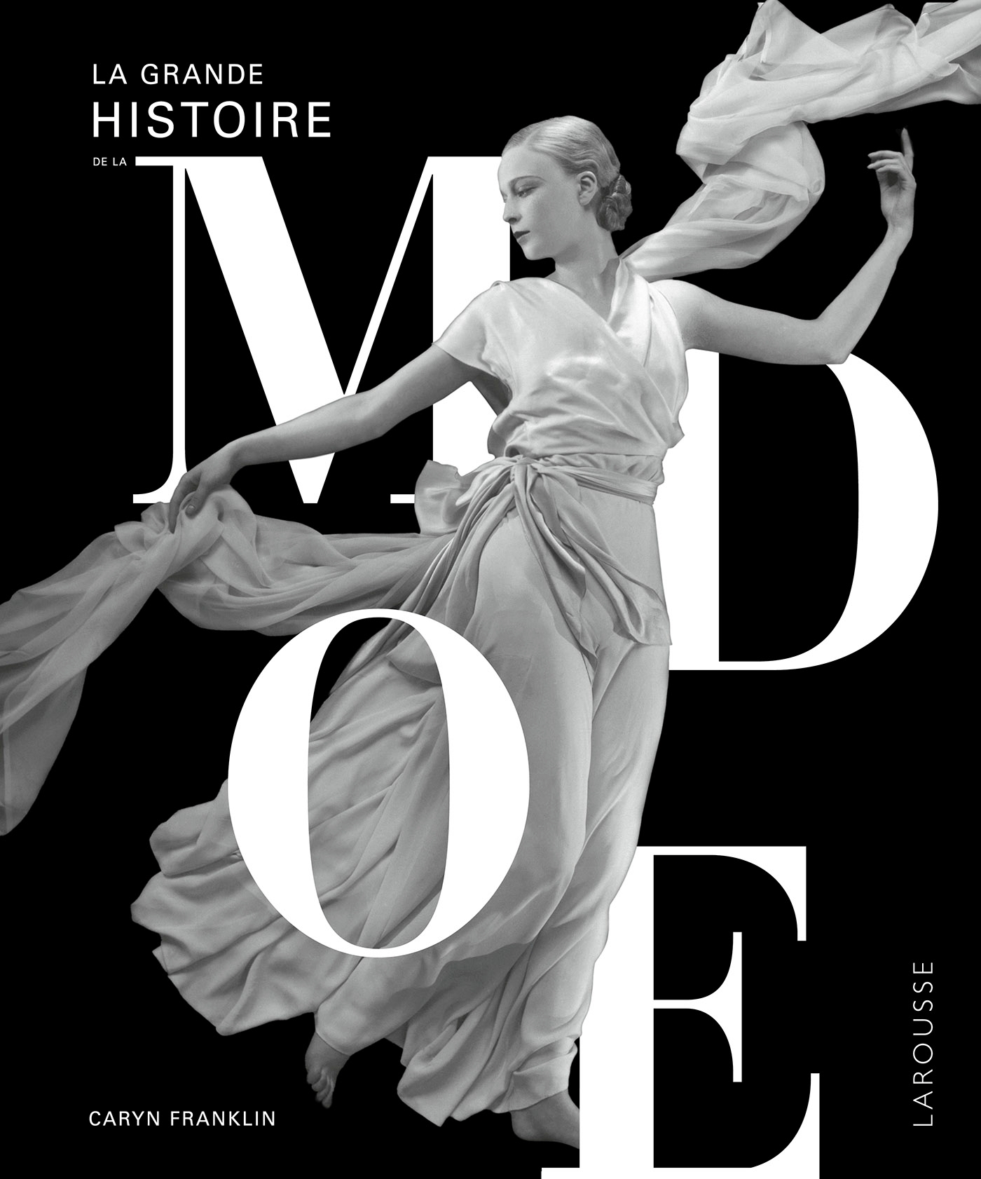 La Grande histoire de la mode -  Collectif - LAROUSSE