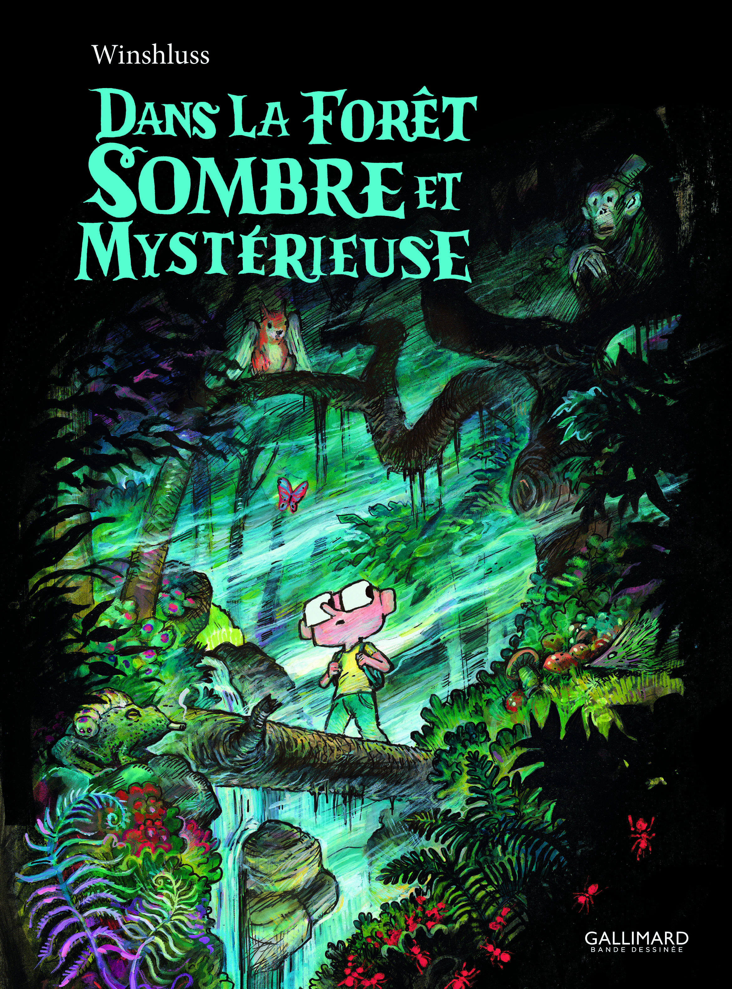 Dans la forêt sombre et mystérieuse -  Winshluss - GALLIMARD BD