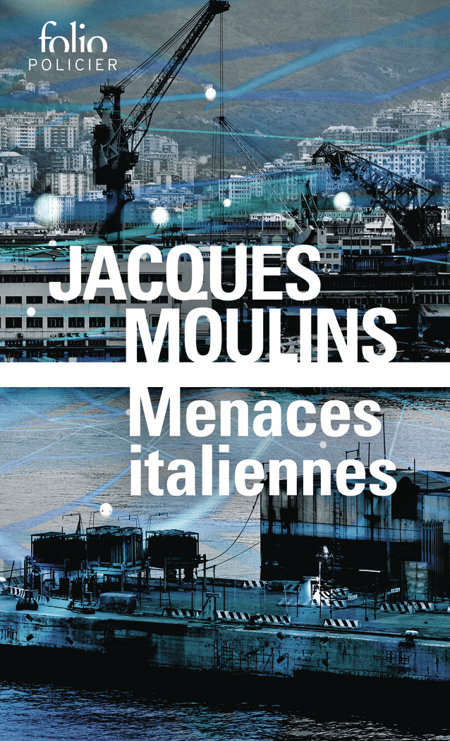 Menaces italiennes -  JACQUES MOULINS - FOLIO