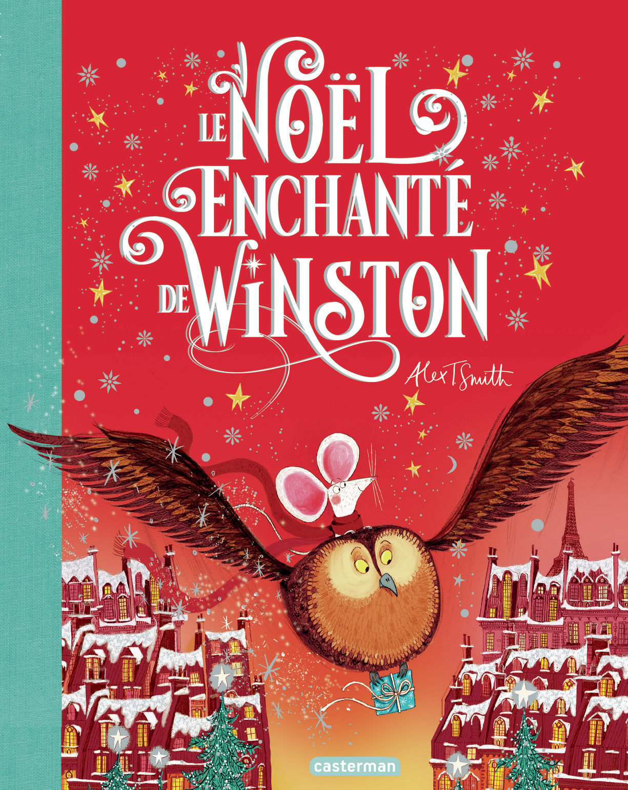 Le Noël enchanté de Winston - Alex T. Smith - CASTERMAN