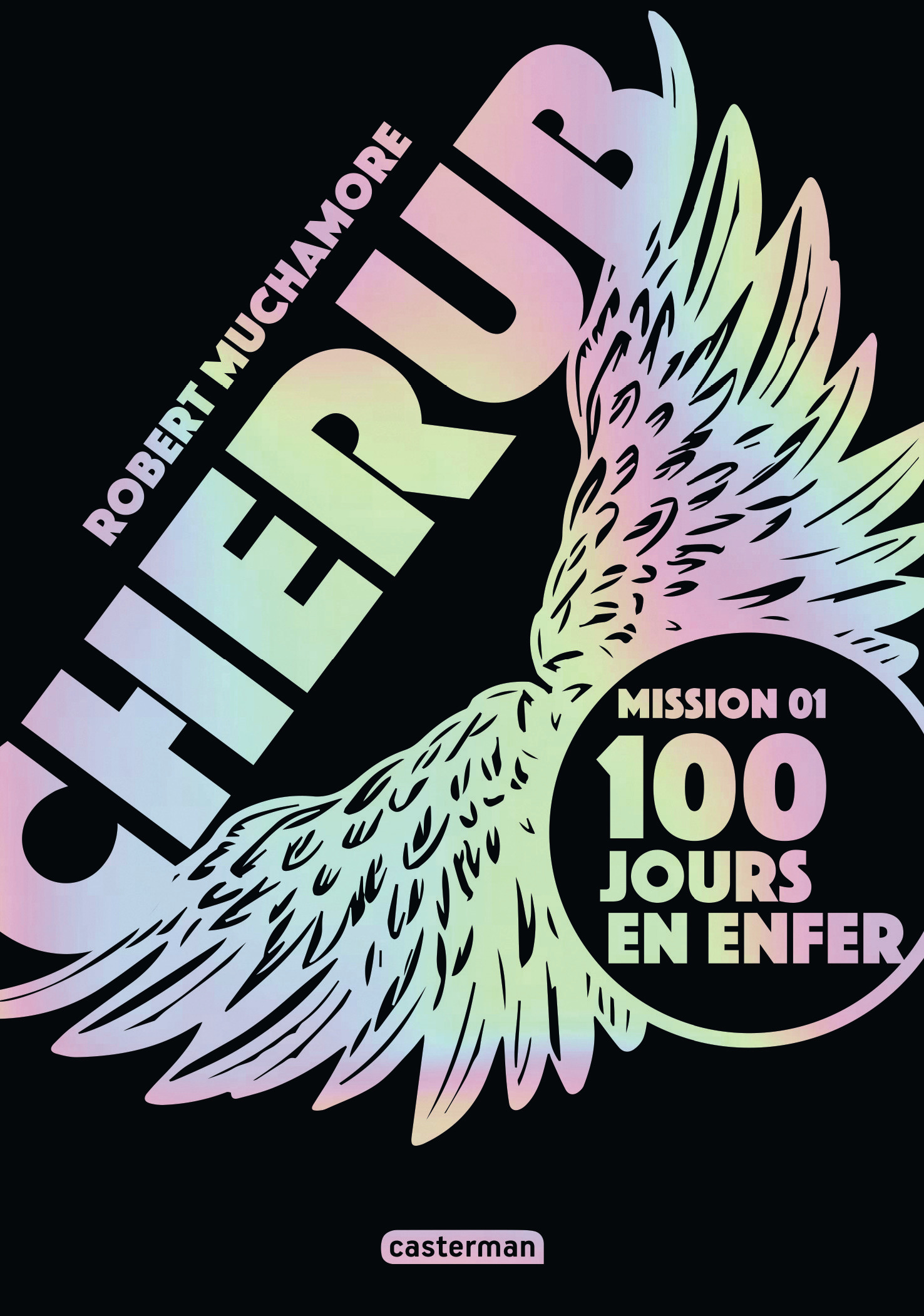 Mission 1 : 100 jours en enfer - Robert Muchamore - CASTERMAN