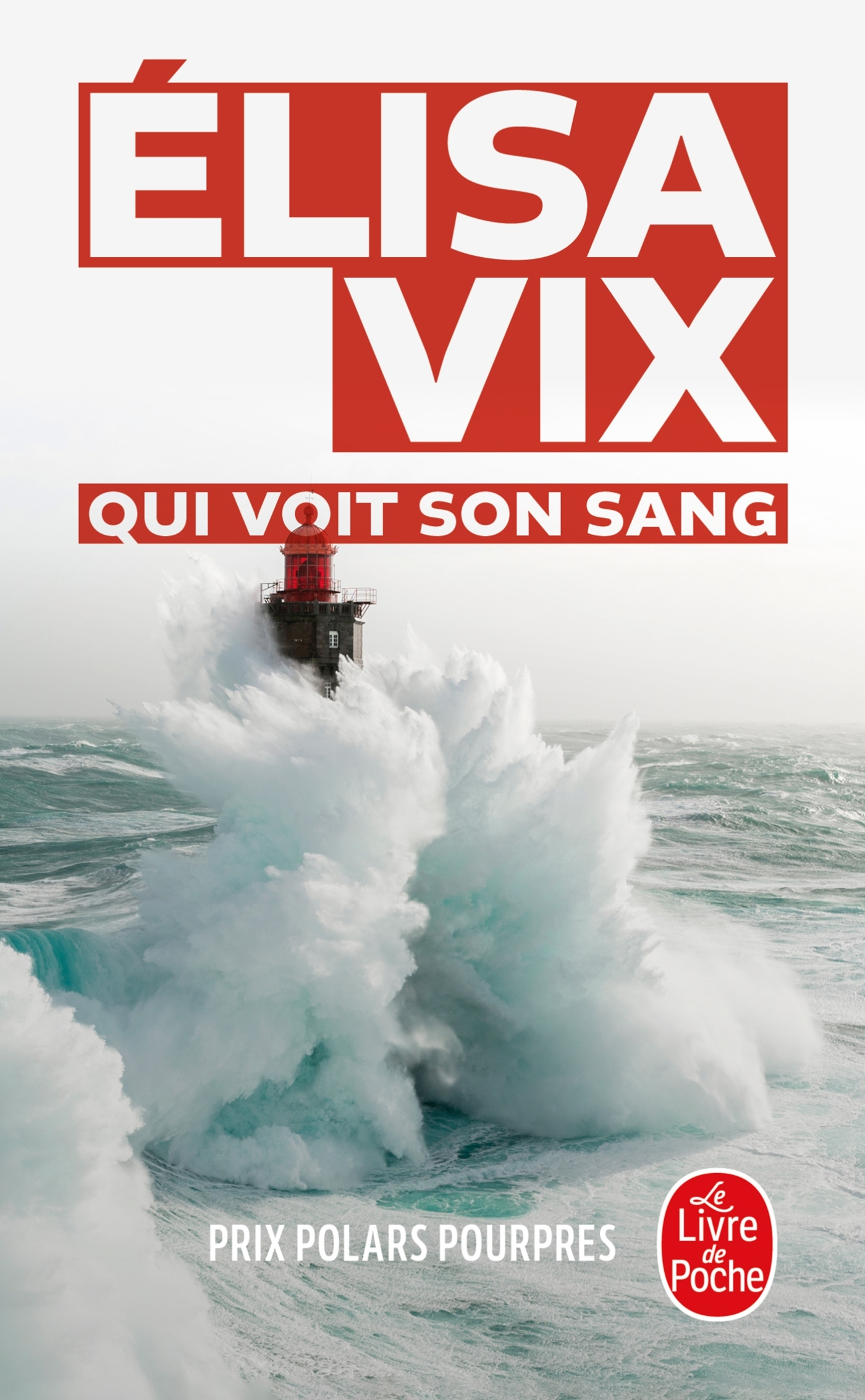 Qui voit son sang - Elisa Vix - LGF