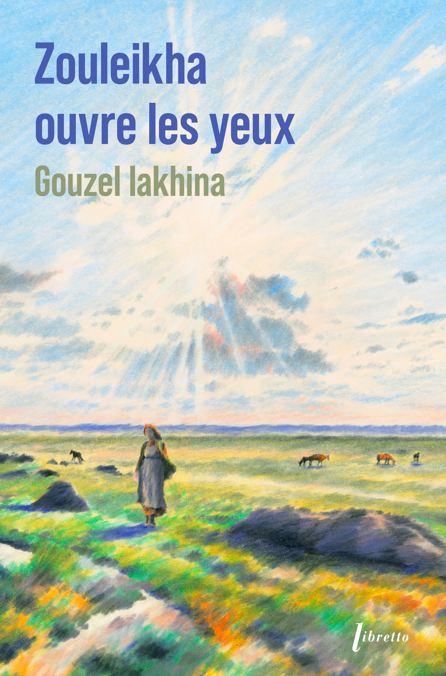 Zouleikha ouvre les yeux - Ed limitée -  Collector - iakhina - LIBRETTO