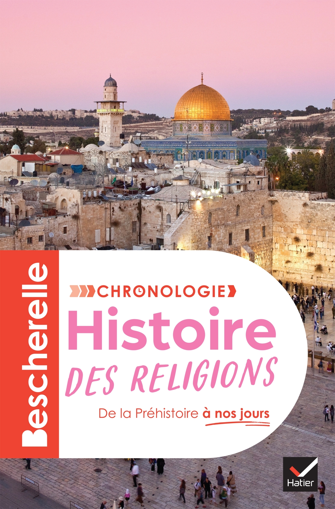 Bescherelle - Chronologie de l'histoire des religions - Marielle Chevallier - HATIER