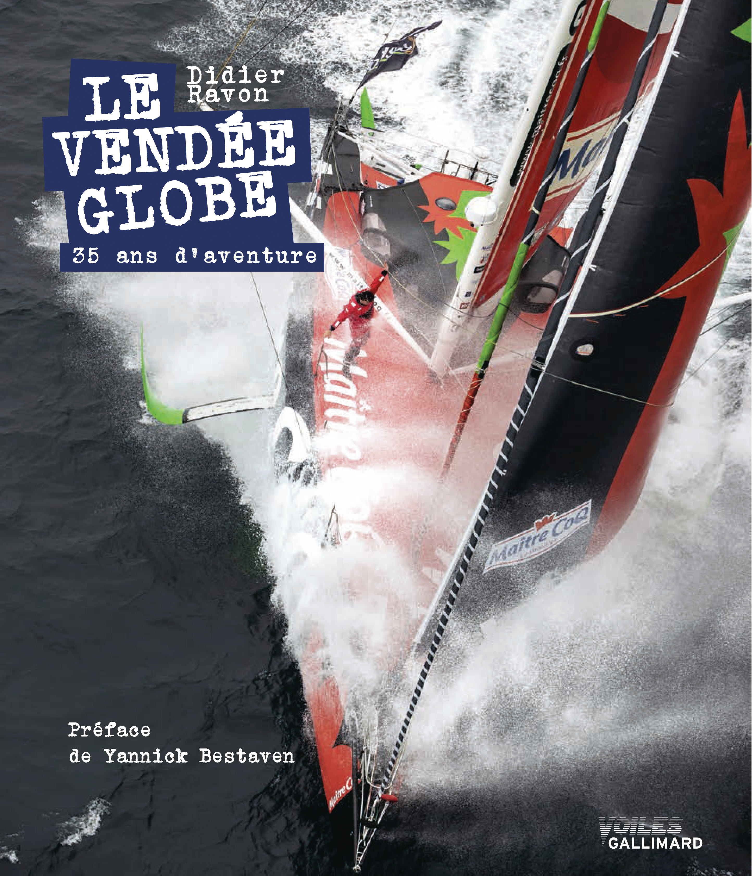 Le Vendée Globe - Didier Ravon - GALLIM LOISIRS