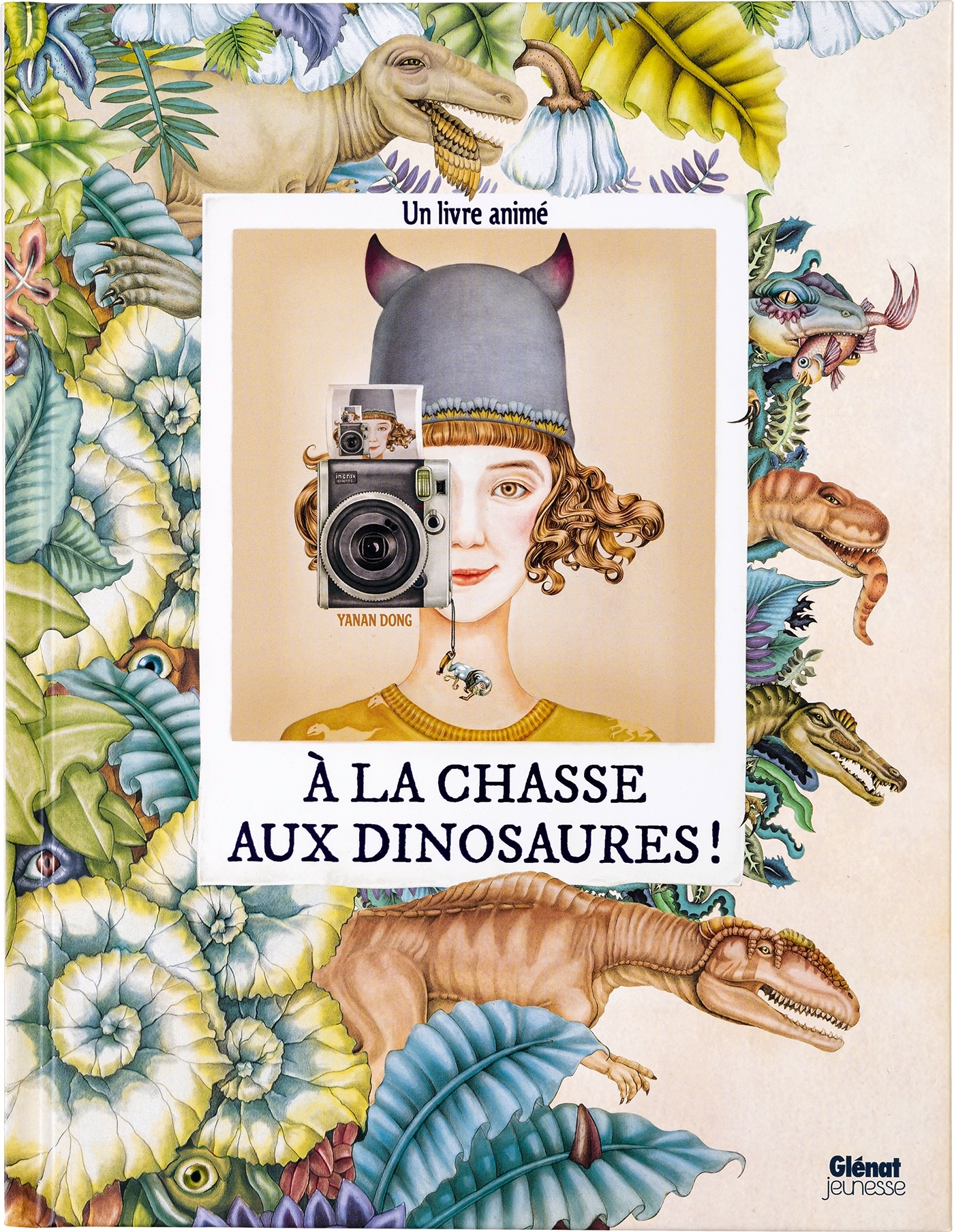 À la chasse aux Dinosaures ! -  DONG YANAN - GLENAT JEUNESSE