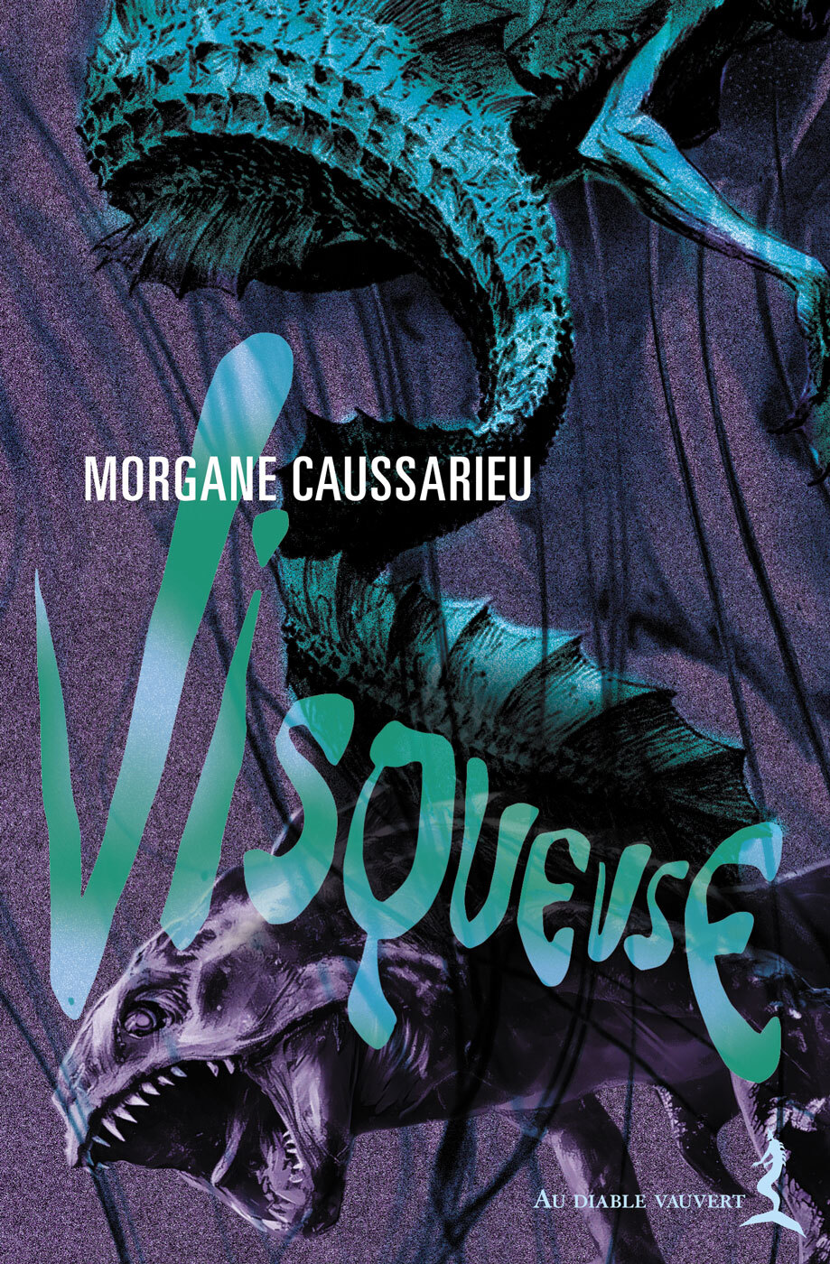 Visqueuse - Morgane Caussarieu - DIABLE VAUVERT