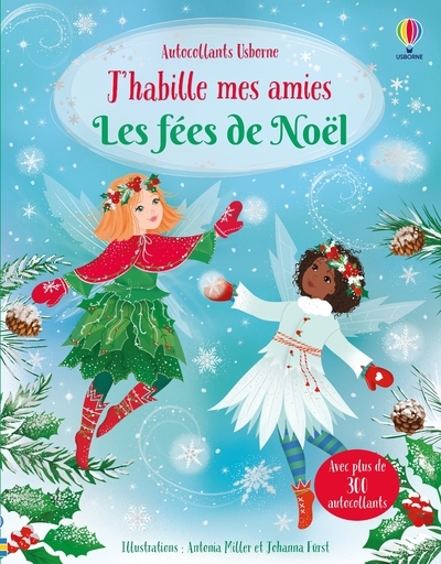 J'habille mes amies - Les fées de Noël - dès 5 ans - Fiona Watt - USBORNE