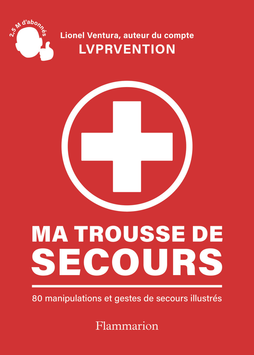 Ma trousse de secours - Lionel Ventura - FLAMMARION