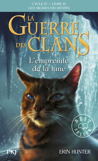 La guerre des Clans, Cycle IV - Tome 22 L'empreinte de la lune - Erin Hunter - POCKET JEUNESSE