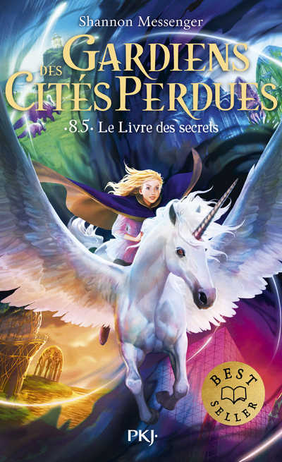 Gardiens des cités perdues - Tome 8,5 Le livre des secrets - Shannon Messenger - POCKET JEUNESSE