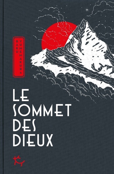 Le Sommet des dieux - Baku Yumemakura - PAULSEN GUERIN