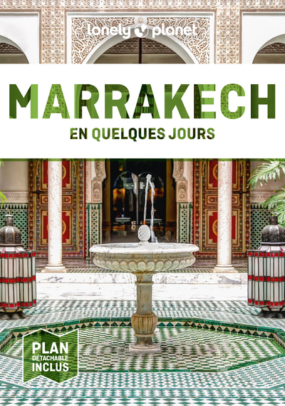 Marrakech En quelques jours 8ed -  Lonely Planet - LONELY PLANET