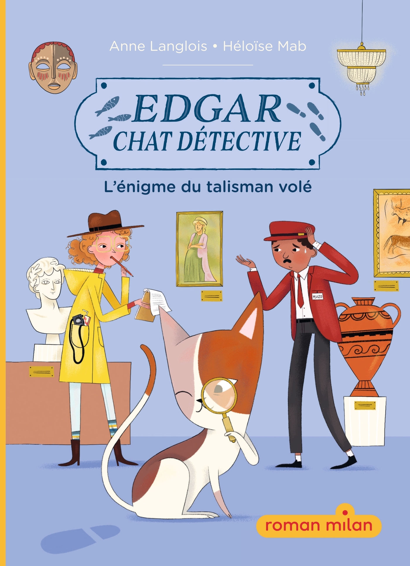 Edgar, chat détective, Tome 01 - Anne Langlois - MILAN