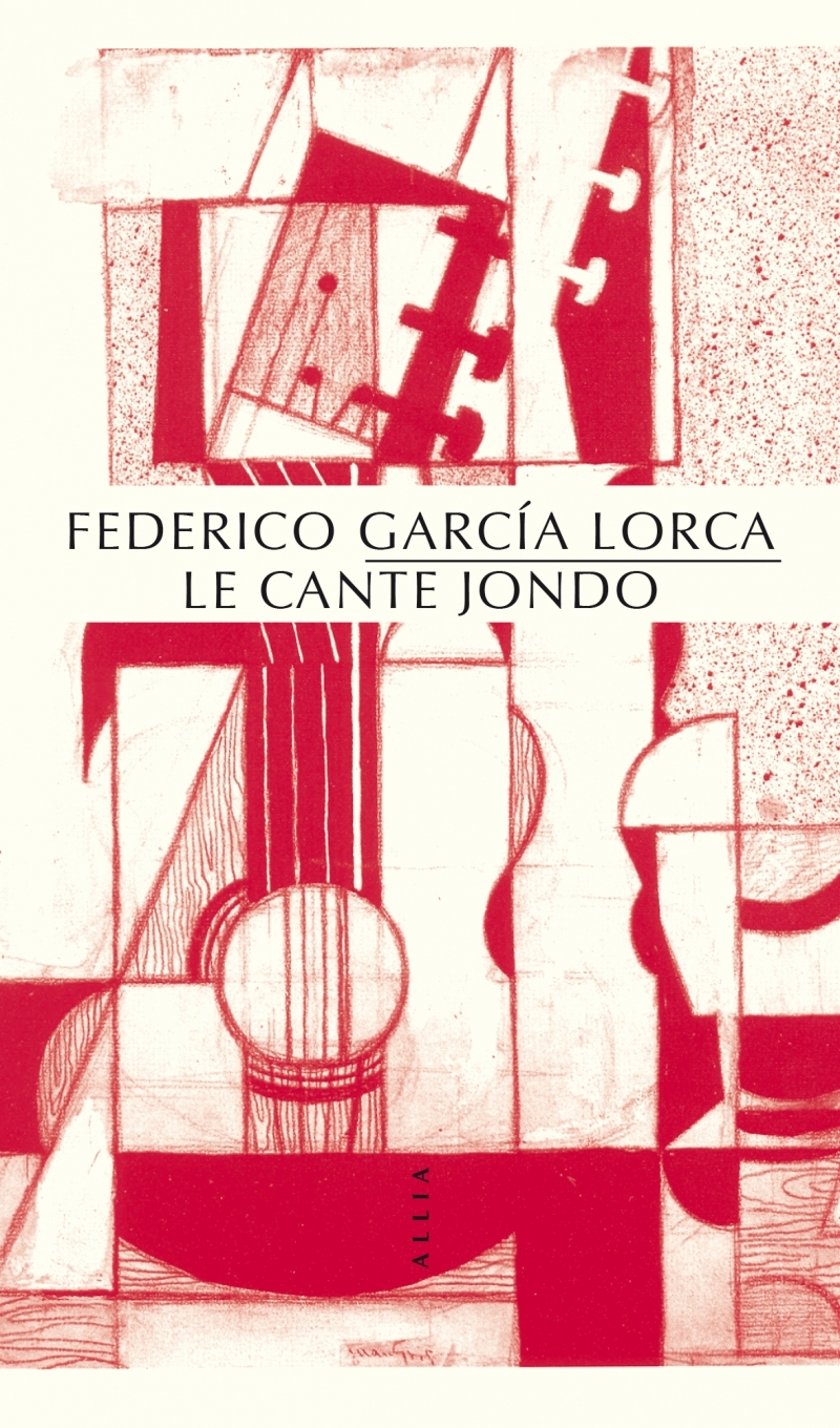 Cante Jondo - Federico GARCIA LORCA - ALLIA