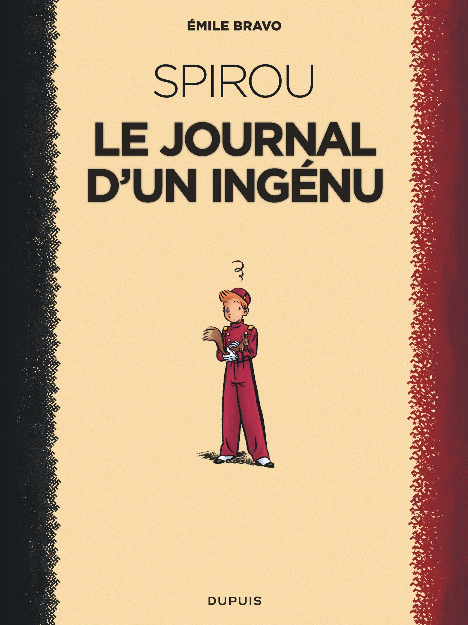 Le Spirou d'Emile Bravo - Tome 1 - Le journal d'un ingénu -  Bravo - DUPUIS