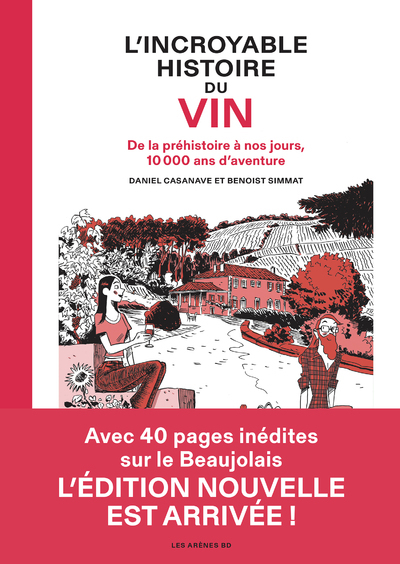 L'Incroyable Histoire du vin NED Beaujolais - Daniel Casanave - LES ARENES BD