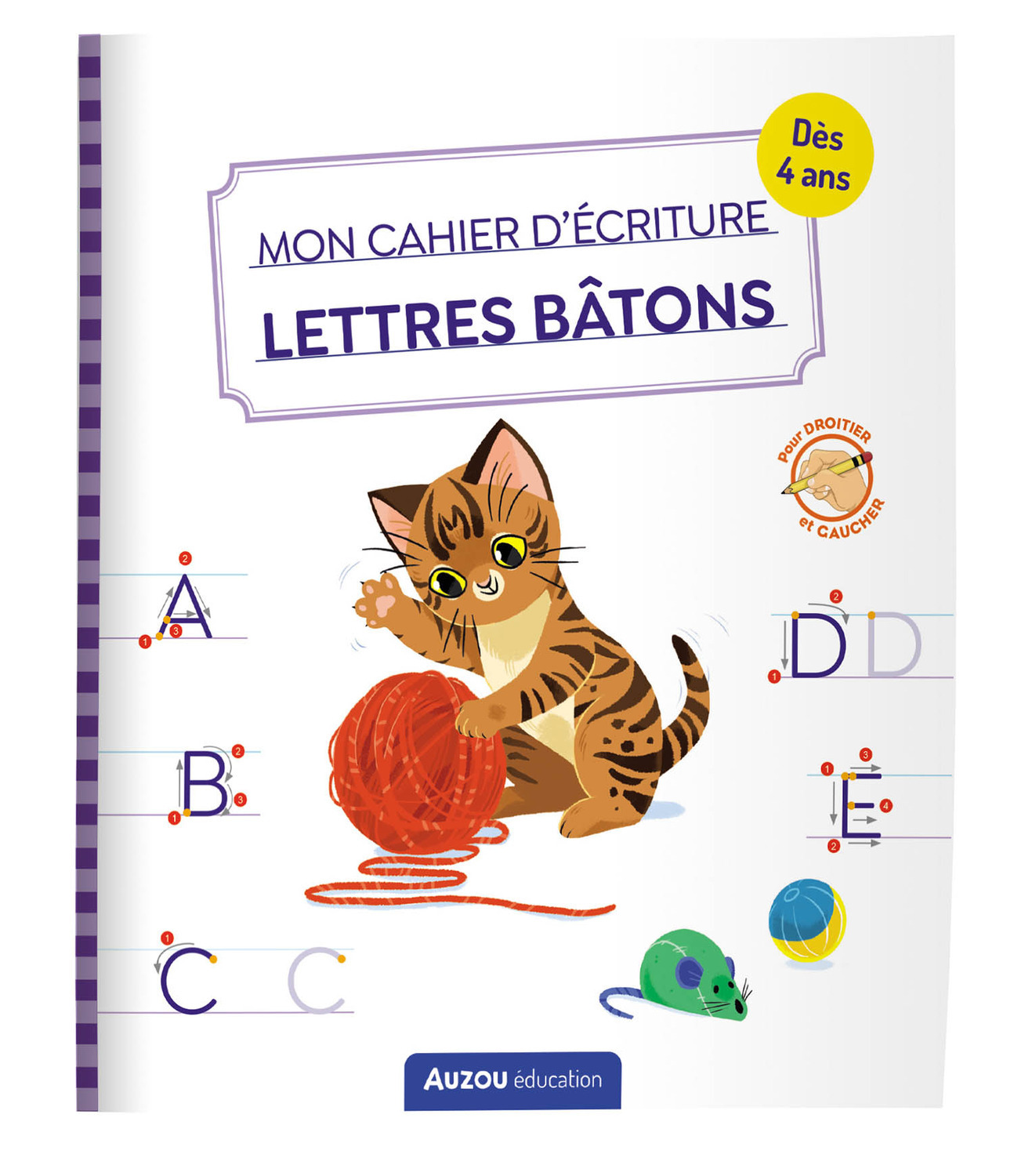 MON CAHIER D'ÉCRITURE - LETTRES BÂTONS - LES CHATS - Eleonore DELLA MALVA - AUZOU