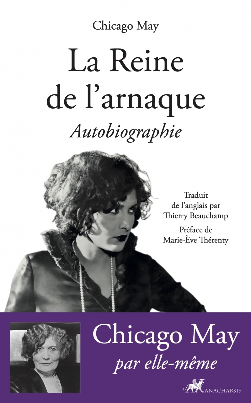 La Reine de l'Arnaque - Autobiographie -  CHICAGO MAY - ANACHARSIS