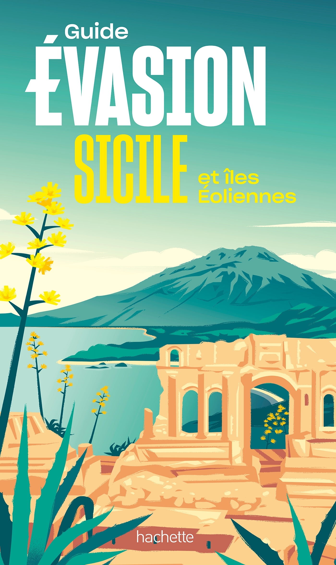 Sicile Guide Evasion -   - HACHETTE TOURI