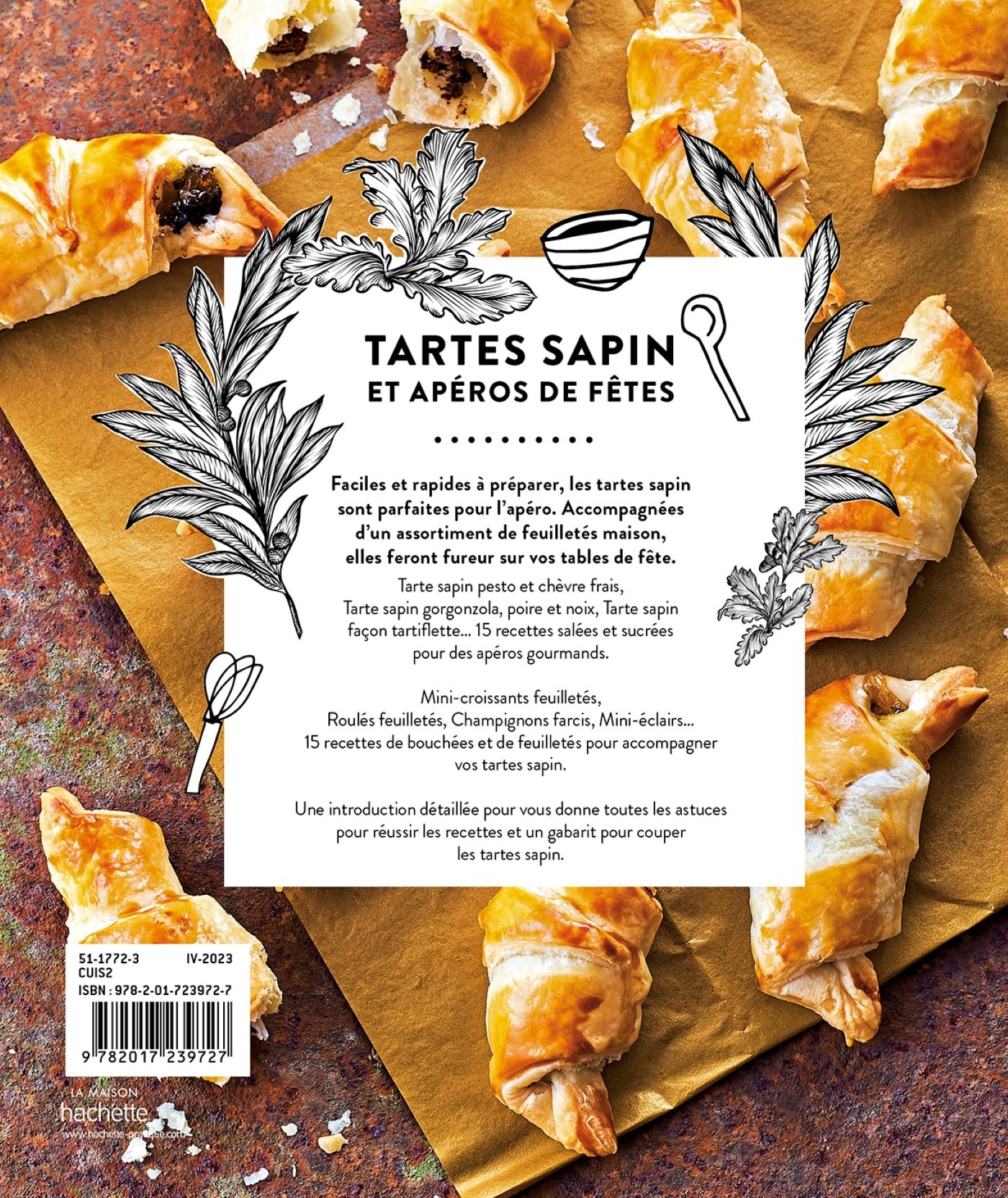 Tartes Sapins et Apéros de Fêtes - Caroline PESSIN - HACHETTE PRAT