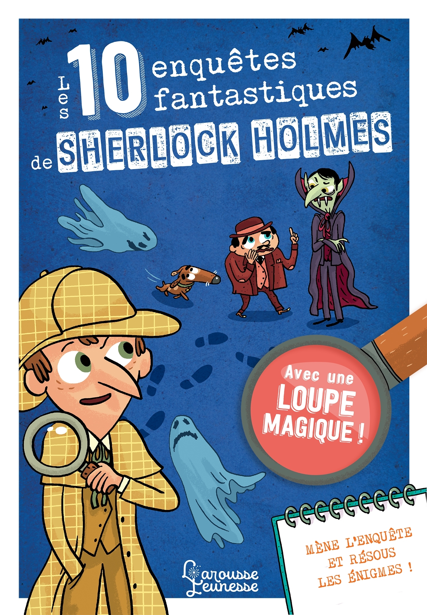 LES 10 ENQUETES FANTASTIQUES DE SHERLOCK HOLMES - Sandra Lebrun - LAROUSSE