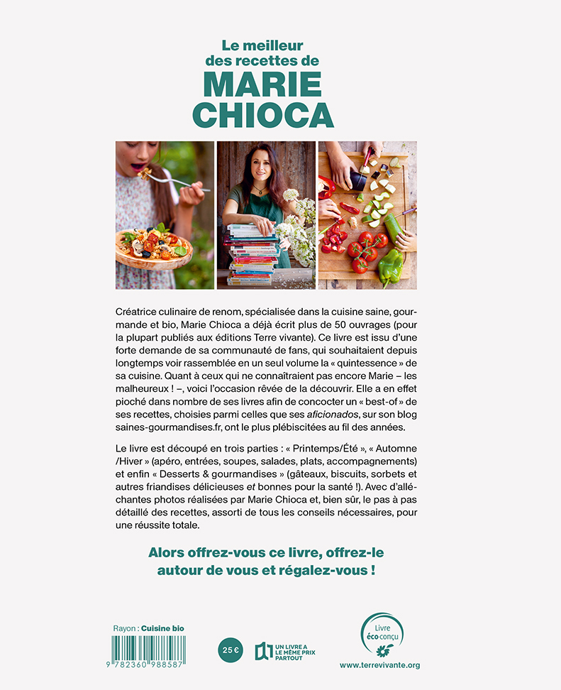 Le meilleur des recettes de Marie Chioca - Marie Chioca - TERRE VIVANTE