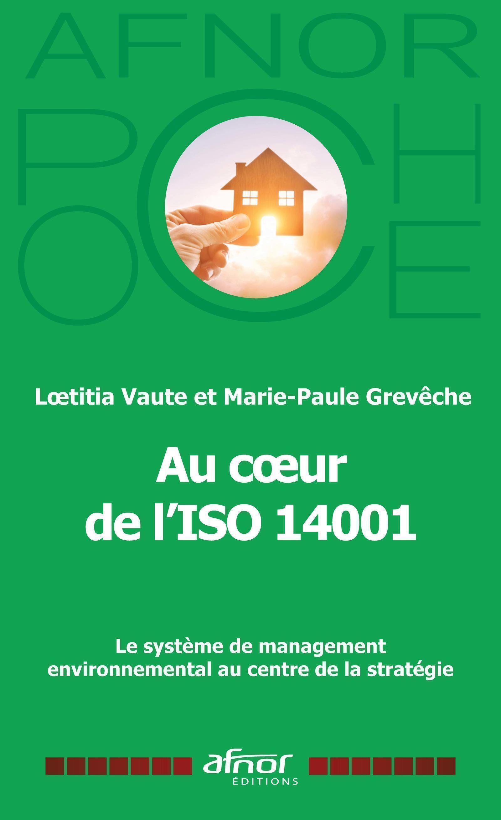 Au c½ur de l'ISO 14001 - Loetitia Vaute-Samanni - AFNOR