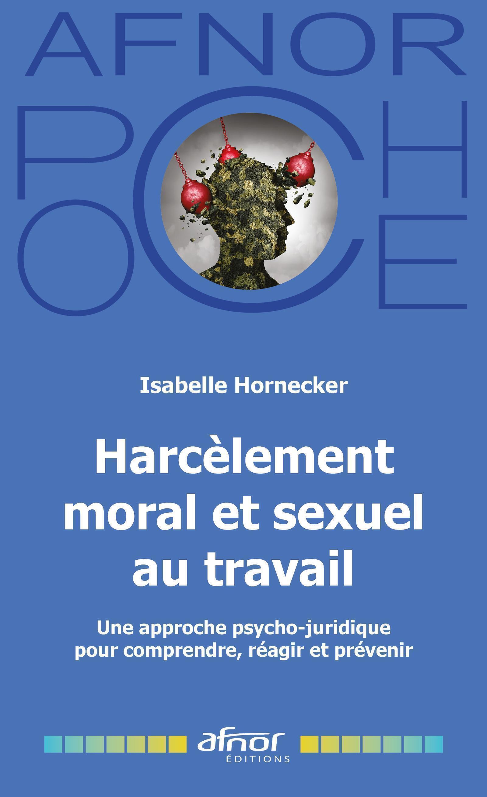 Harcèlement moral et sexuel au travail - Isabelle Hornecker - AFNOR