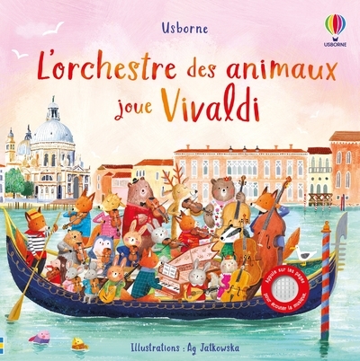 L'orchestre des animaux joue Vivaldi - dès 3 ans - Sam Taplin - USBORNE