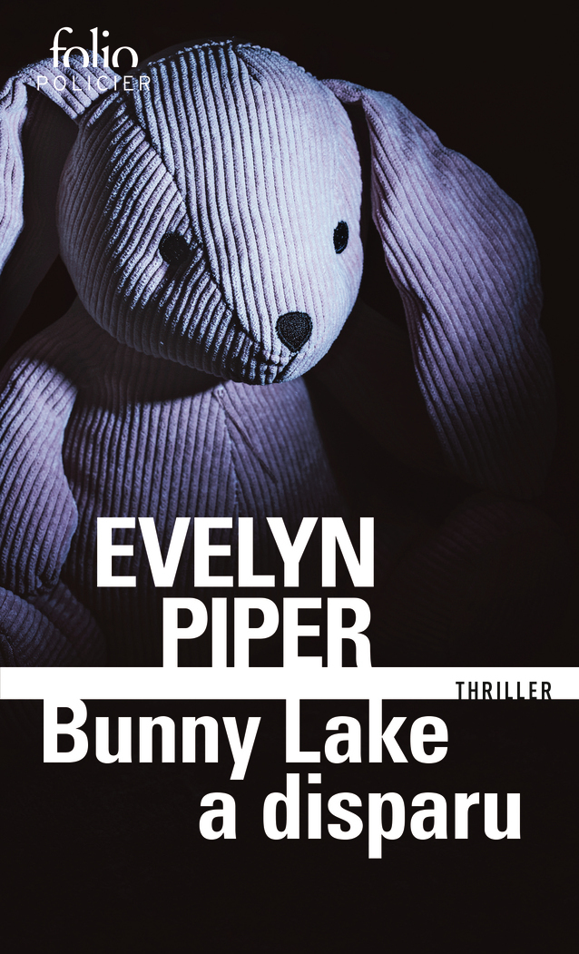 Bunny Lake a disparu -  EVELYN PIPER - FOLIO