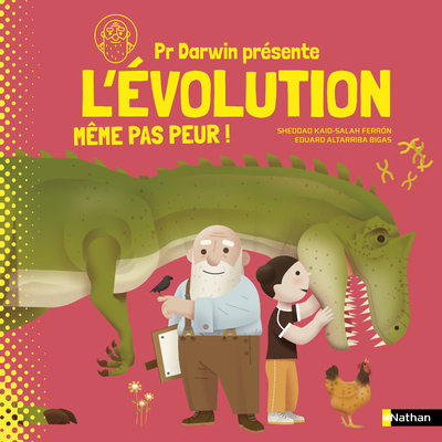 L'évolution même pas peur ! - Sheddad Kaid-Salah Ferron - NATHAN