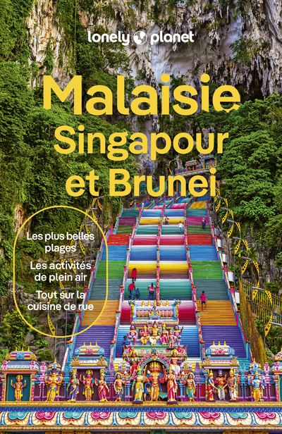 Malaisie, Singapour et Brunei 10ed -  Lonely Planet - LONELY PLANET