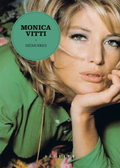 Monica Vitti, Mémoires - Monica Vitti - SEGUIER