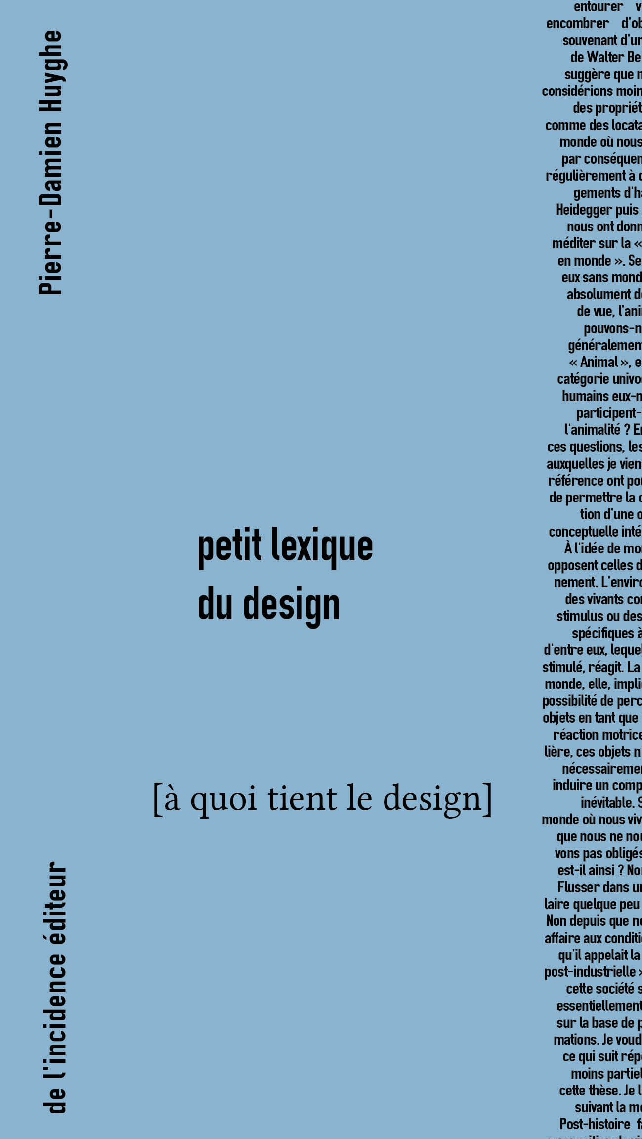 Petit lexique pour le design - Pierre-Damien Huyghe - DE L INCIDENCE