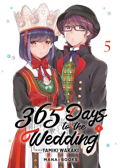 365 Days to the Wedding T05 - Tamiki Wakaki - MANA BOOKS