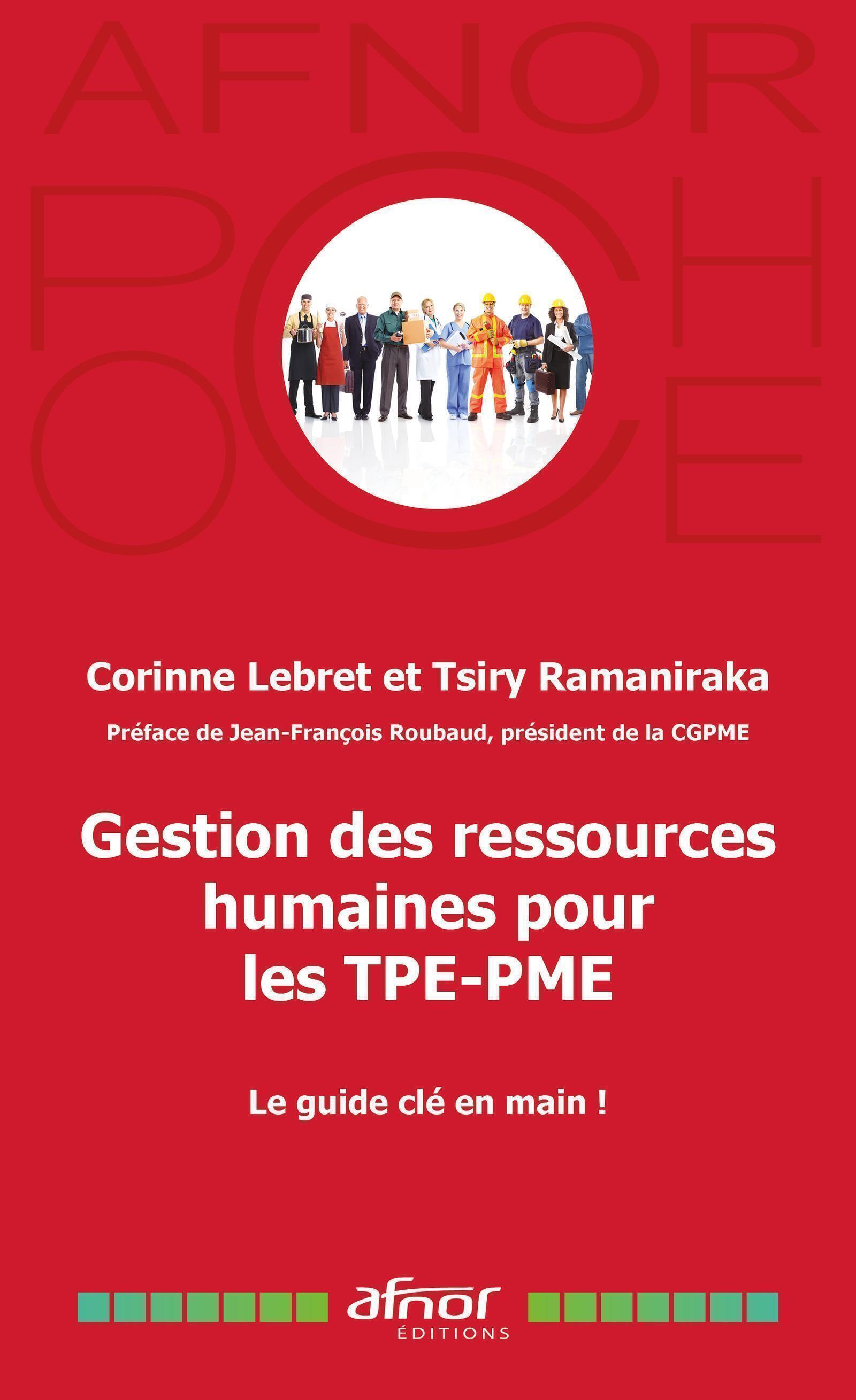 Gestion des Ressources Humaines pour les TPE-PME - Corinne Lebret - AFNOR