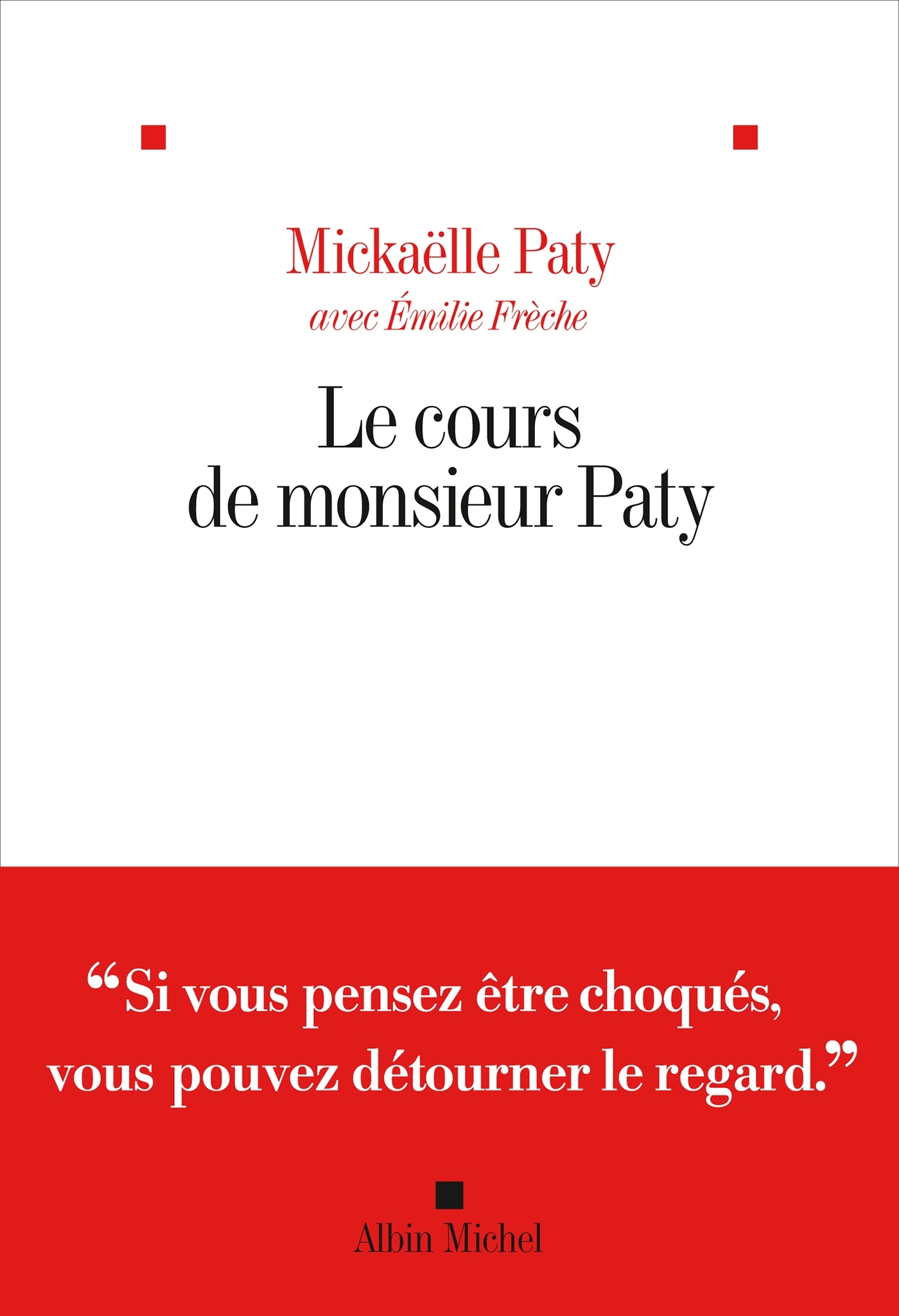 Le Cours de Monsieur Paty -  Auteur À Venir - ALBIN MICHEL