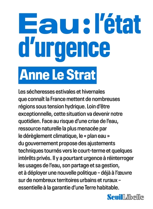 EAU : ETAT D-URGENCE - Anne Le Strat - SEUIL