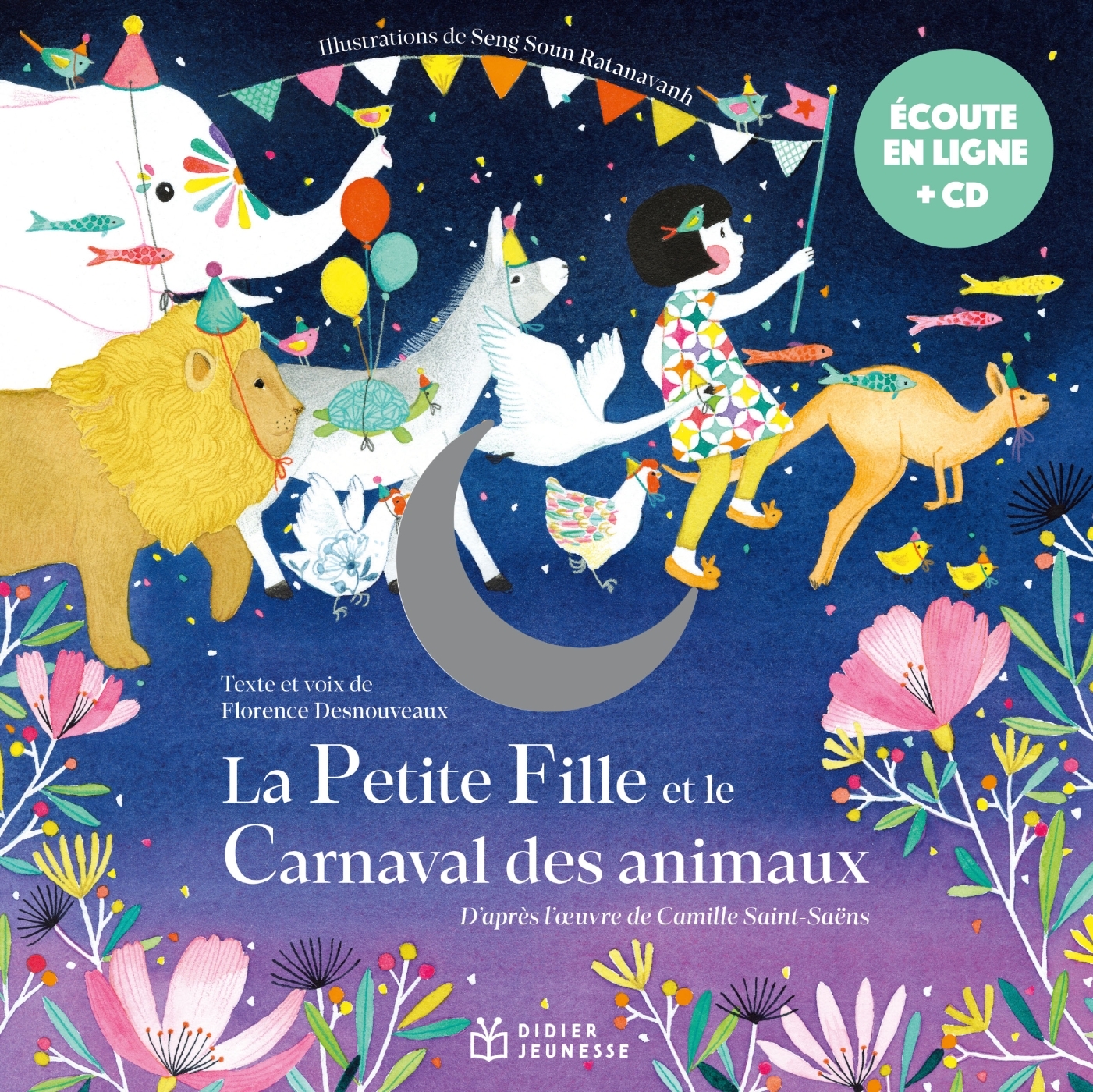 La petite fille et le carnaval des animaux - livre CD - Florence Desnouveaux - DIDIER JEUNESSE