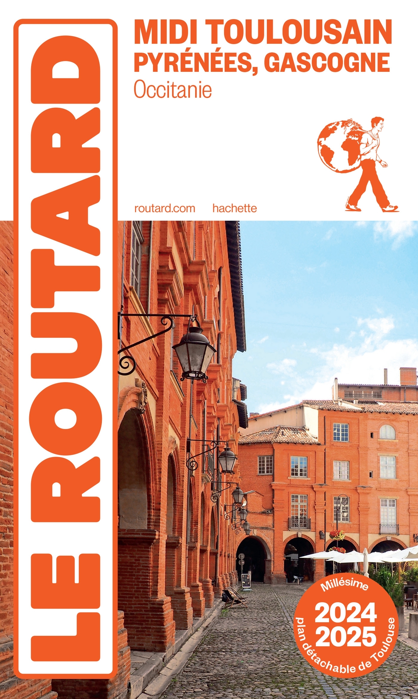 Guide du Routard Midi Toulousain 2024/25 -   - HACHETTE TOURI