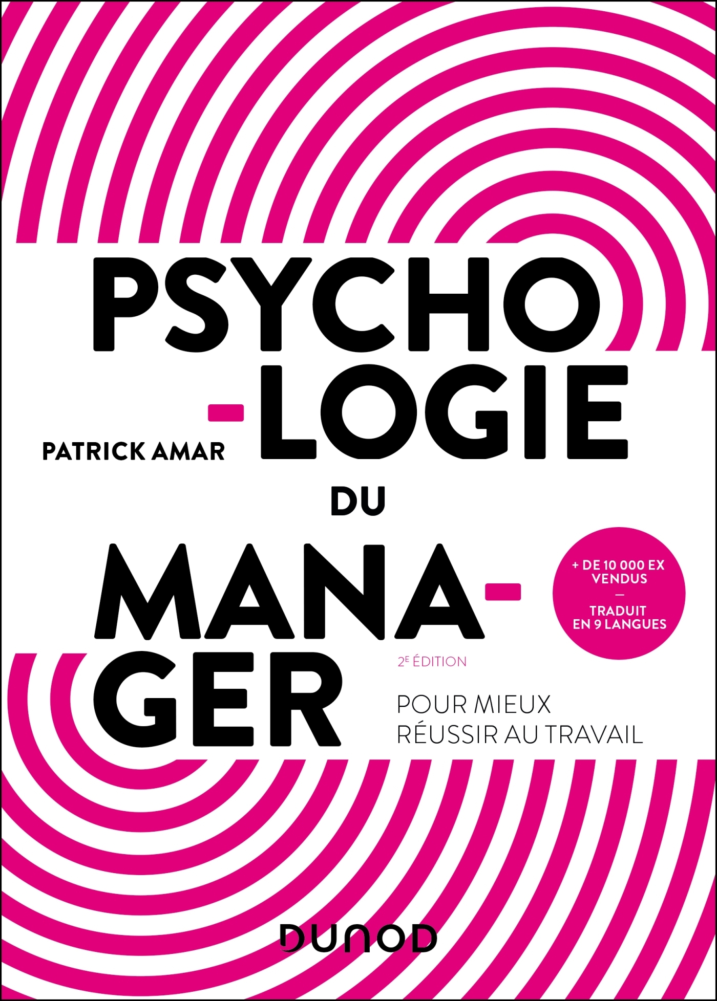 Psychologie du manager - 2e éd. - Patrick Amar - DUNOD