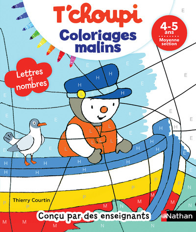 T'choupi Lettres et nombres MS - Coloriages malins - 4-5 ans - Thierry Courtin - NATHAN