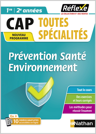 Guide Prévention Santé Environnement - CAP Toutes spécialités - Réflexe - N° 15 - M.C Senechal - NATHAN