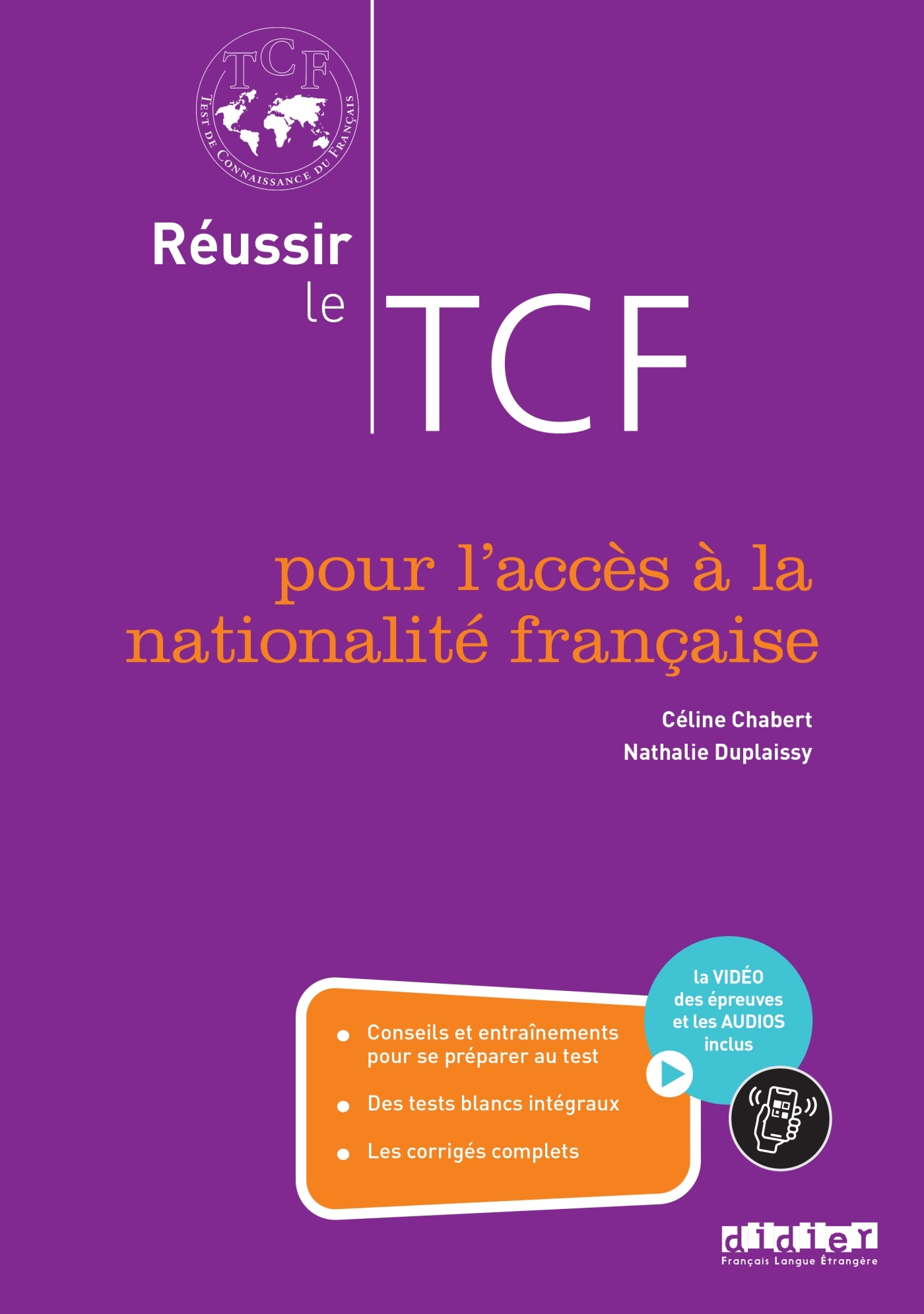 Réussir le TCF pour l'acces à la nationalité française (ANF) - Livre + didierfle.app - Nathalie Duplaissy - DIDIER