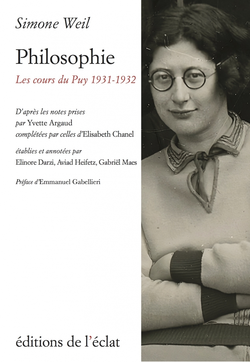 Philosophie - Les cours du Puy 1931-1932 - Simone Weil - ECLAT