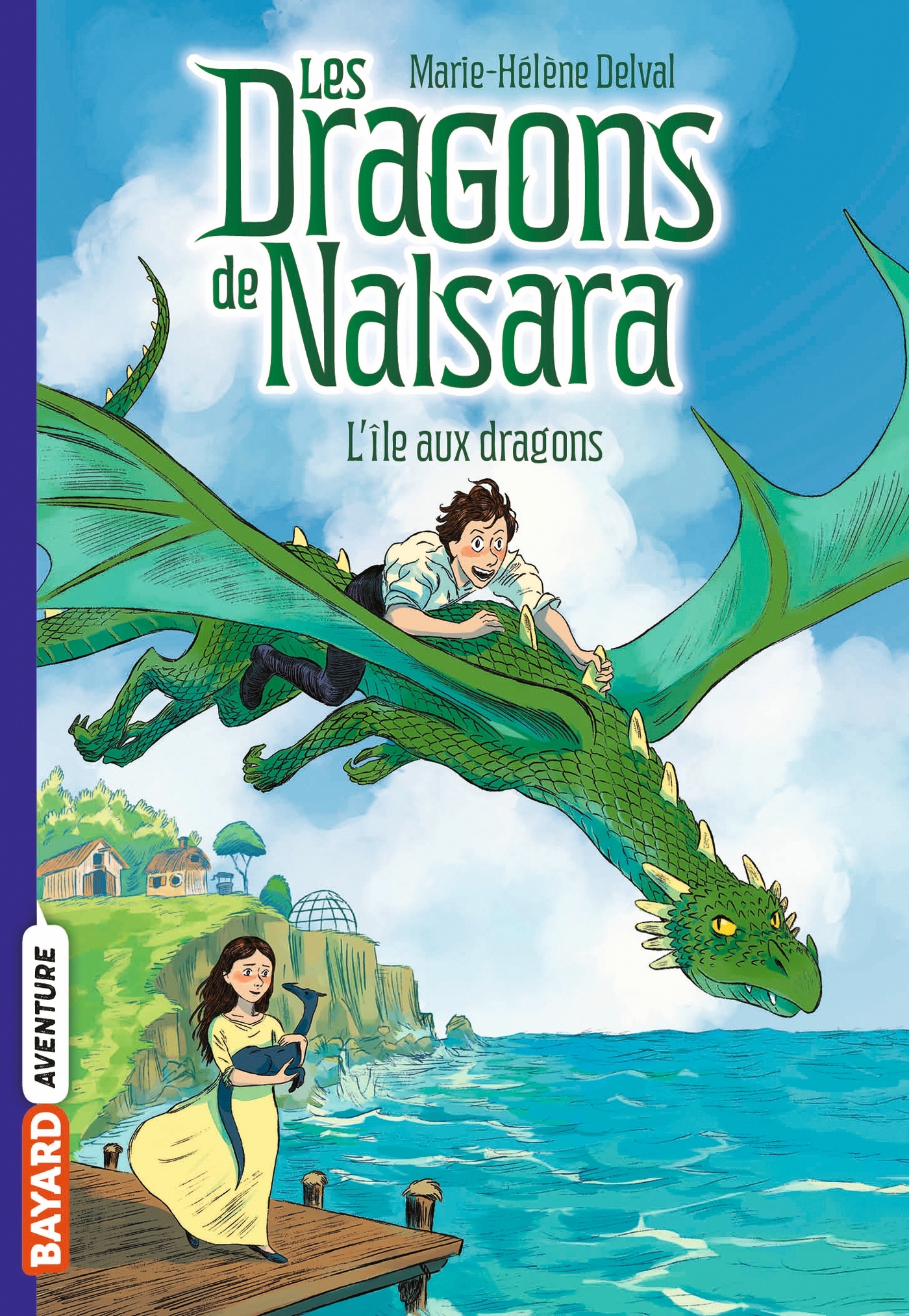 Les dragons de Nalsara, Tome 01 - Marie-Hélène DELVAL - BAYARD JEUNESSE